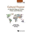 thumbnail image 1 of World Scientific Finance Cultural Finance: A World Map of Risk, Time and Money, Book 16, (Hardcover), 1 of 1
