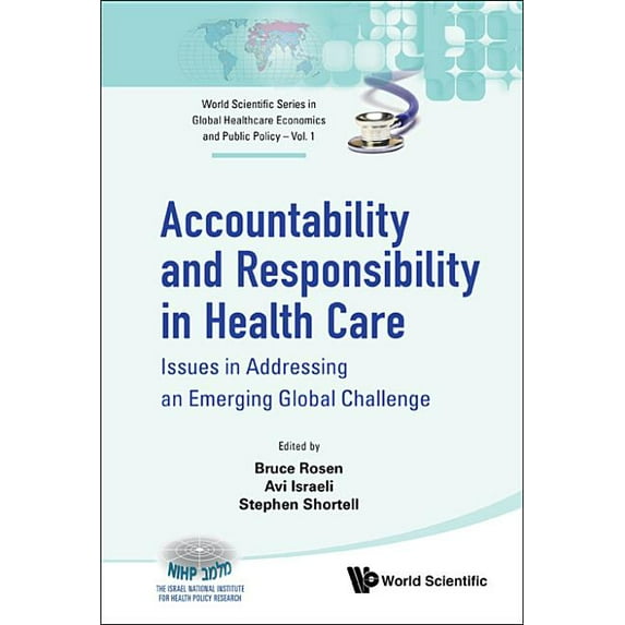 World Scientific Global Health Economics Account & Responsibility in Health Care, Book 1, (Hardcover)