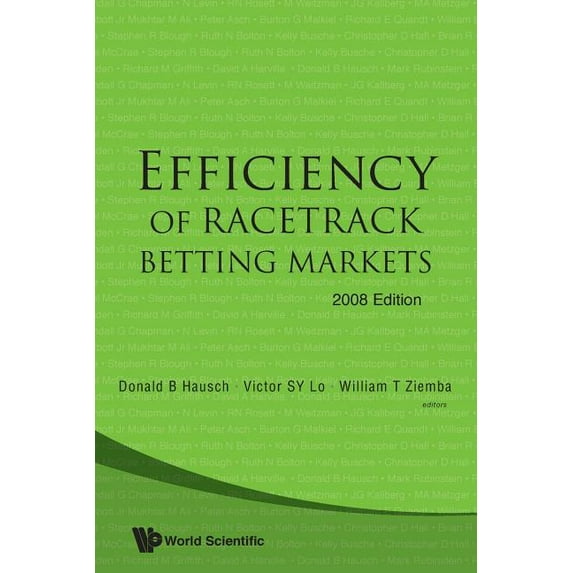 World Scientific Handbook in Financial E Efficiency of Racetrack Betting Mkt (V2), Book 2, (Paperback)