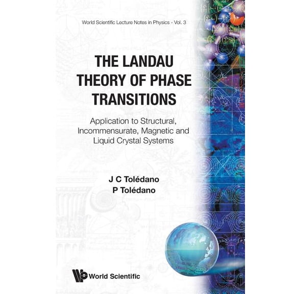 World Scientific Lecture Notes in Physic Landau Theory of Phase Transitions (V3): The: Application to Structural, Book 3, (Paperback)