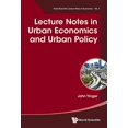thumbnail image 1 of World Scientific Lecture Notes in Econom Lecture Notes in Urban Economics and Urban Policy, Book 4, (Hardcover), 1 of 1