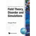 thumbnail image 1 of World Scientific Lecture Notes in Physic Field Theory, Disorder & Simulations(v49), Book 49, (Paperback), 1 of 1