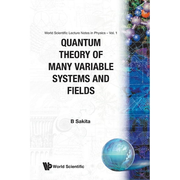 World Scientific Lecture Notes in Physic Quantum Theory of Many Variable... (V1), Book 1, (Paperback)