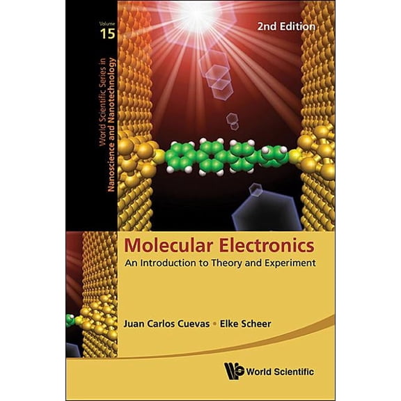 World Scientific Nanoscience and Nanotec Molecular Electronics (2nd Ed), Book 15, (Hardcover)
