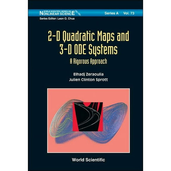 World Scientific Nonlinear Science Serie 2-D Quadratic Maps and 3-D Ode Sys (V73), Book 73, (Hardcover)