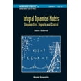 thumbnail image 1 of World Scientific Nonlinear Science Serie Integral Dynamical Models: Singularities, Signals &amp; Control, Book 87, (Hardcover), 1 of 1