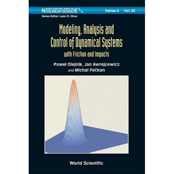 World Scientific Nonlinear Science Serie Modeling, Analysis and Control of Dynamical Systems, Book 92, (Hardcover)