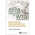thumbnail image 1 of World Scientific Studies in Internationa Asian Free Trade Agreements and Wto Compatibility, Book 32, (Hardcover), 1 of 1