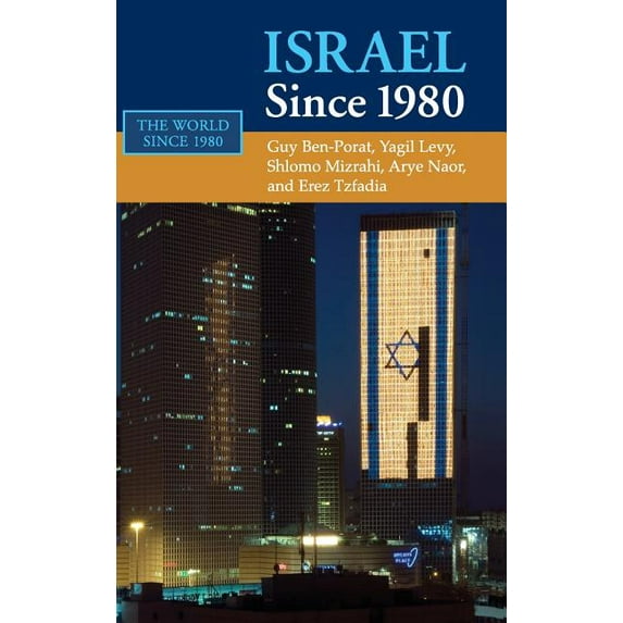 World Since 1980 Israel Since 1980, (Hardcover)