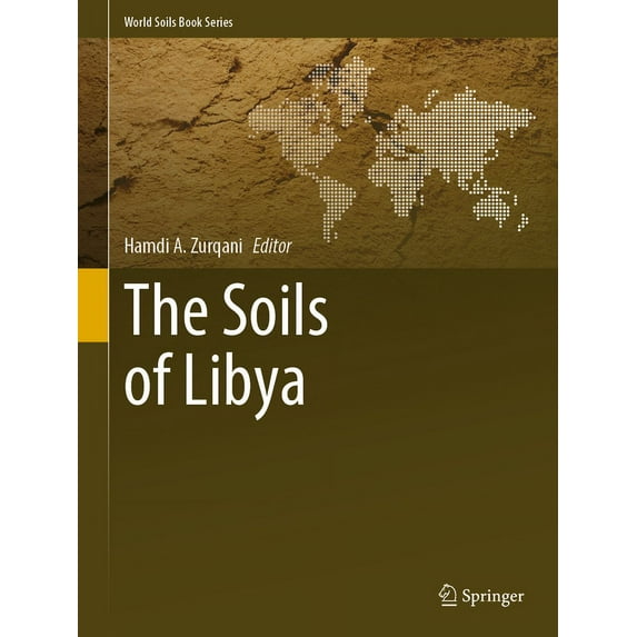 World Soils Book The Soils of Libya, (Hardcover)