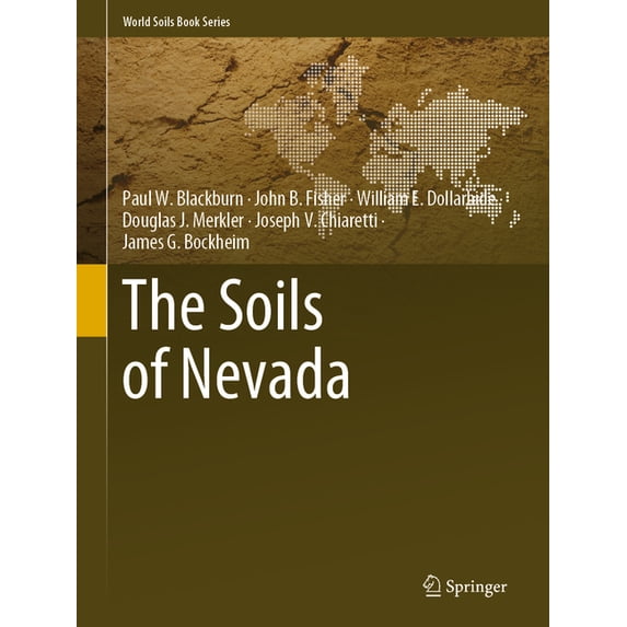 World Soils Book The Soils of Nevada, (Hardcover)