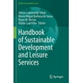 thumbnail image 1 of World Sustainability Handbook of Sustainable Development and Leisure Services, (Paperback), 1 of 1