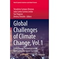 thumbnail image 1 of World-Systems Evolution and Global Futur Global Challenges of Climate Change, Vol.1: Green Energy, Decarbonization, Forecasting the Green Transition, (Paperback), 1 of 1