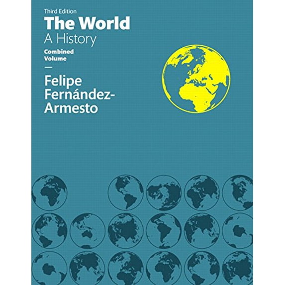 Pre-Owned World: The, a History Combined Volume (Paperback) 0133930203 9780133930207
