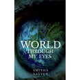 thumbnail image 1 of World Through My Eyes: My world of rhymes volume 1, (Paperback), 1 of 1