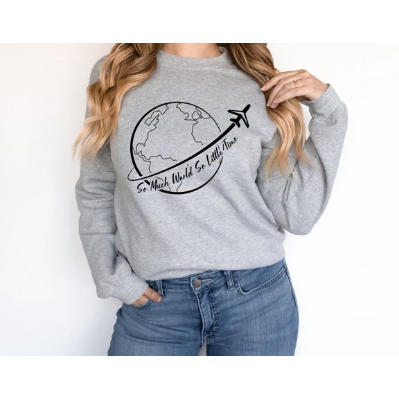 World Traveler Sweatshirt: Wanderlust Adventure, Cozy Travel Lover