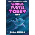 thumbnail image 1 of World Critter World Turtle Tobey Peril, Book 2, (Paperback), 1 of 1
