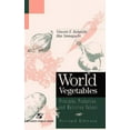 thumbnail image 1 of World Vegetables: Principles, Production and Nutritive Values, (Hardcover), 1 of 1