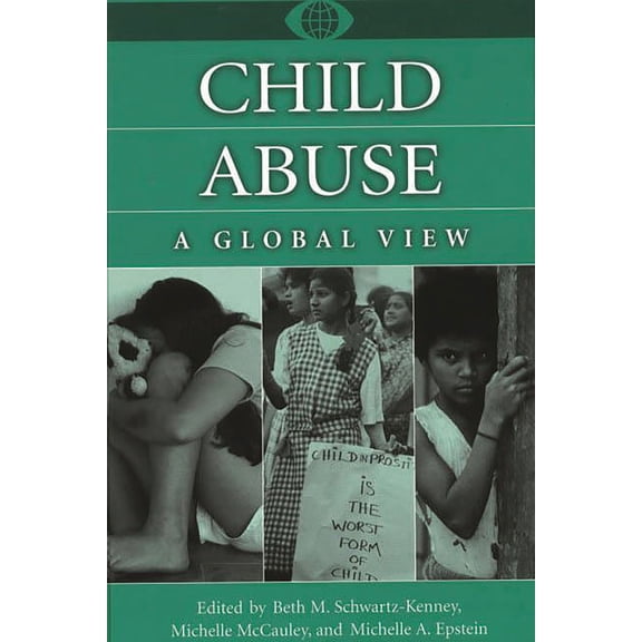 World View of Social Issues Child Abuse: A Global View, (Hardcover)
