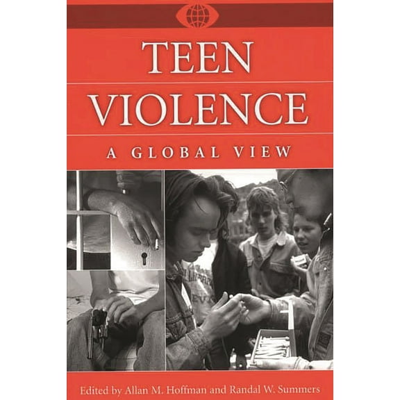 World View of Social Issues Teen Violence: A Global View, (Hardcover)