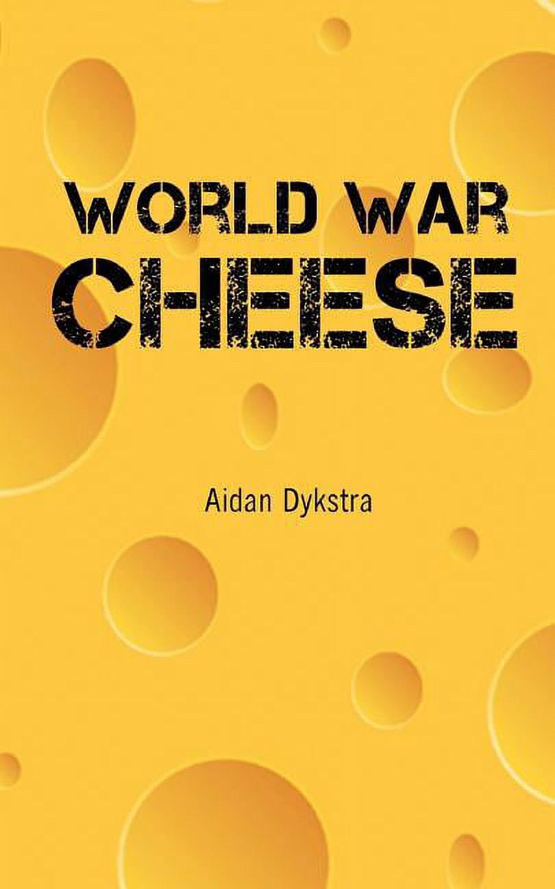 World War Cheese, (Paperback)