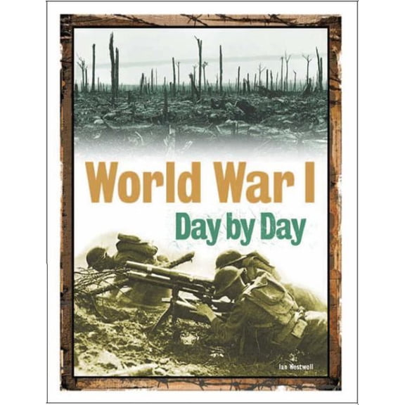 Pre-Owned World War I Day by Day