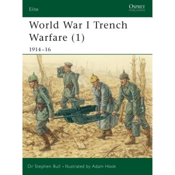 Pre-Owned World War I Trench Warfare (1): 1914-16 (Paperback) 1841761974 9781841761978