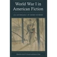 thumbnail image 1 of Pre-Owned World War I in American Fiction : An Anthology of Short Stories (Paperback) 9781606351963, 1 of 1
