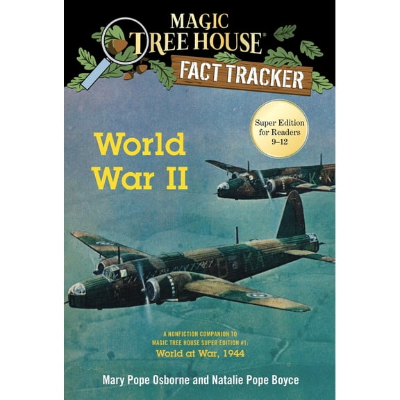 Pre-Owned World War II: A Nonfiction Companion to Magic Tree House Super Edition #1: World at War, 1944 (Paperback) 1101936398 9781101936399