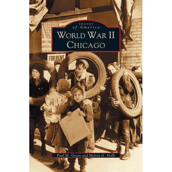 World War II Chicago (Hardcover)