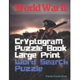 thumbnail image 1 of World War II Cryptogram Puzzle Books Large Print &amp; Word Search Puzzle, (Paperback), 1 of 1