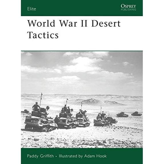 Pre-Owned World War II Desert Tactics (Paperback) 1846032903 9781846032905