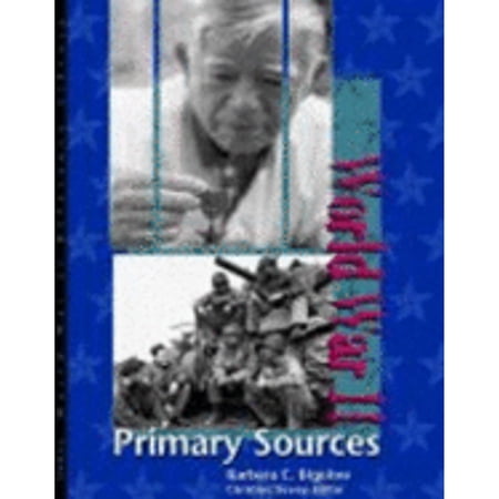 Pre-Owned World War II Reference Library: Primary Sources (Hardcover) 078763896X 9780787638962