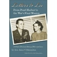 thumbnail image 1 of World War II: The Global, Human, and Eth Letters to Lee: From Pearl Harbor to the War's Final Mission, (Hardcover), 1 of 1