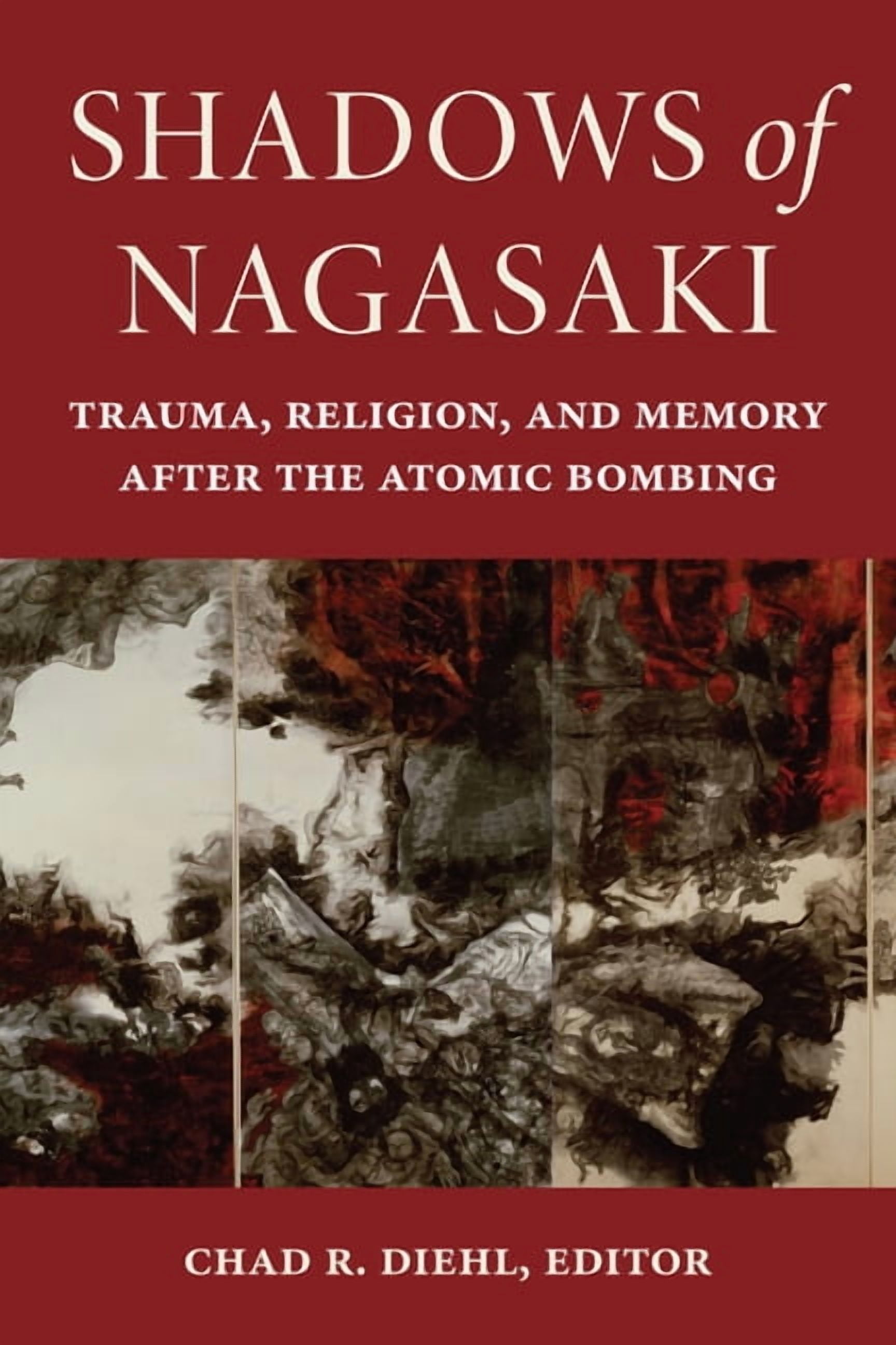 World War II: The Global, Human, and Eth Shadows of Nagasaki: Trauma ...