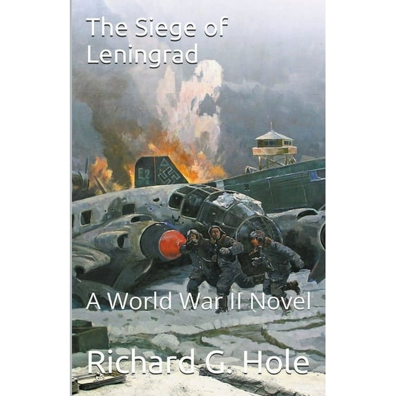 World War II The Siege of Leningrad, Book 12, (Paperback)