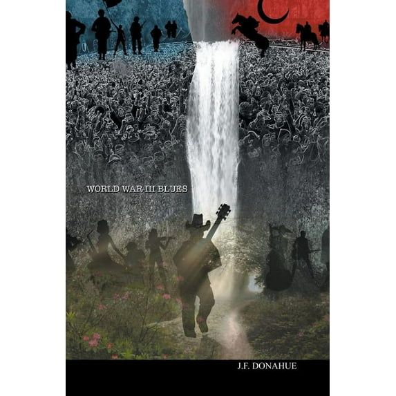 World War III Blues (Paperback) by J F Donahue
