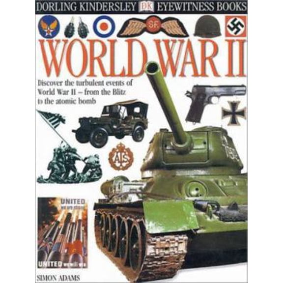 Pre-Owned Eyewitness: World War II (Eyewitness Books) (Unknown) 0789469901 9780789469908