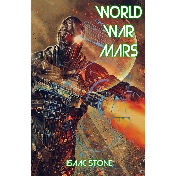 World War Mars Paperback 1542783631 9781542783637 Isaac Stone