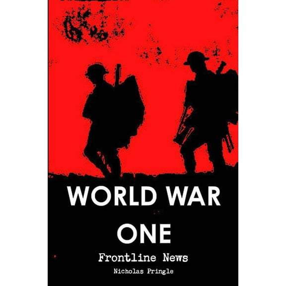 World War One - Frontline News, (Paperback)