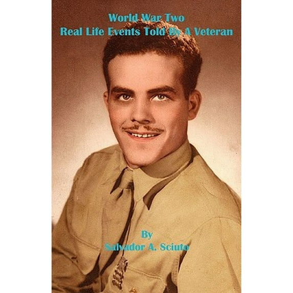 World War Two - Real Life Events Told by a Veteran