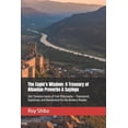 thumbnail image 1 of The World Wisdom Archive The Eagle's Wisdom: A Treasury of Albanian Proverbs & Sayings: 200 Timeless Gems of Folk Philosophy - Translated, Explai, (Paperback), 1 of 1