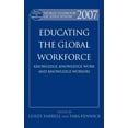 thumbnail image 1 of World Yearbook of Education World Yearbook of Education 2007: Educating the Global Workforce: Knowledge, Knowledge Work and Knowledge Workers, (Hardcover), 1 of 1