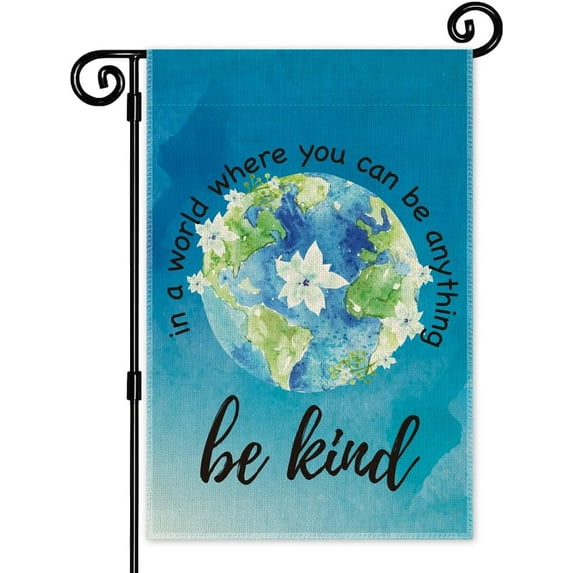 In A World Where You Can Be Anything Be Kind Welcome Garden Flag, 12 x 18 Inch Double Sided Outdoor Indoor Decor Flag, Earth Peace Equality Ally Yard Flag Gifts for Families Friends