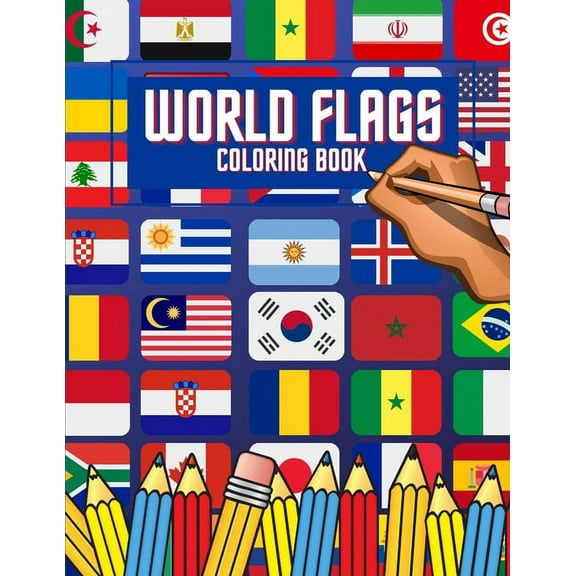 World flags: Coloring Book - With color guides to help and Useful information for each flag - Best geography gift for kids and Adult - Flags Around the world (Paperback)