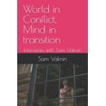 thumbnail image 1 of World in Conflict, Mind in transition: Interviews with Sam Vaknin, (Paperback), 1 of 1