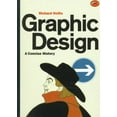 thumbnail image 1 of Pre-Owned Graphic Design: A Concise History (World of Art) (Paperback) 0500202702 9780500202708, 1 of 1