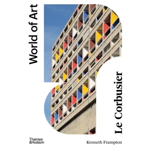 World of Art Le Corbusier, (Paperback)