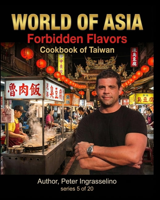 World of Asia "Taiwan": Forbidden Flavors, (Paperback)