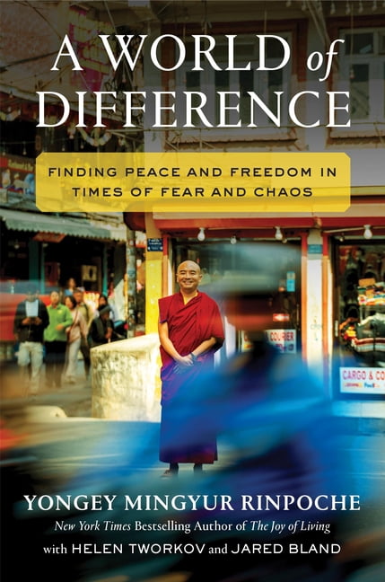 A World of Difference: Finding Peace and Freedom in Times of Fear and Chaos, (Hardcover)